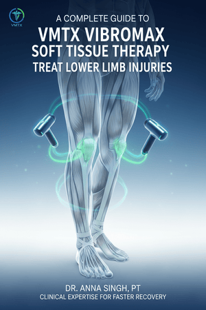Treating Lower Limb Injuries with VMTX - E - Book - doctork.ca