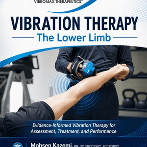 Treating Lower Limb Injuries with VMTX - E-Book - doctork.ca